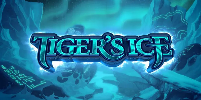 Bermain Game Slot Tiger’s Ice Dari Provider Terbaik