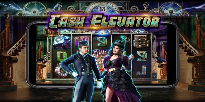 Slot Gacor Cash Elevator Terbaik Dari Provider Pragmatic Play