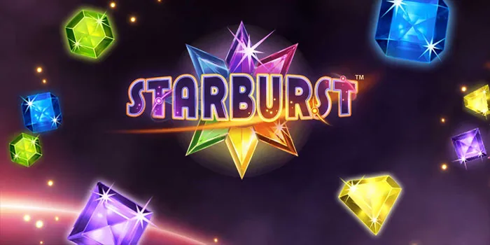 Game Slot Starburst Rekomendasi Game Di Tahun Ini