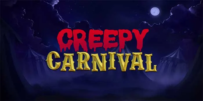 Slot Creepy Carnival Badut Sirkus Menyeramkan Pemberi Kemenangan
