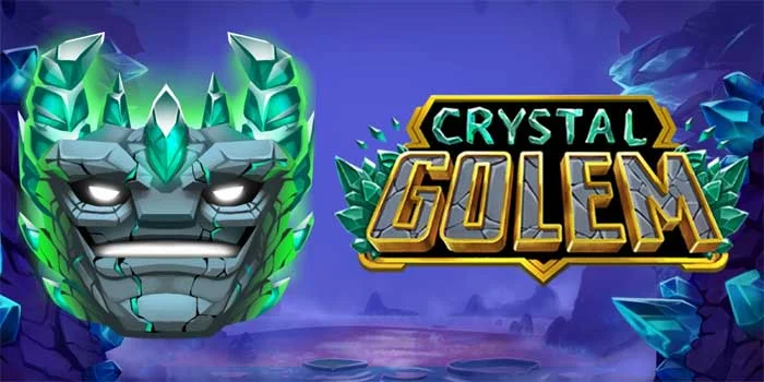 Slot Crystal Golem Bertema Golem Kristal Dalam Goa