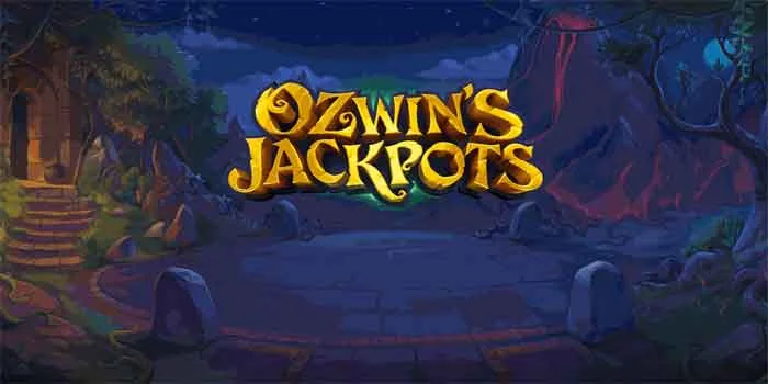 Slot Ozwin’s Jackpots Menjelajahi Magisnya Dunia Slot