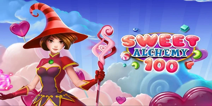 Menang Banyak di Slot Sweet Alchemy 100 dengan Mudah