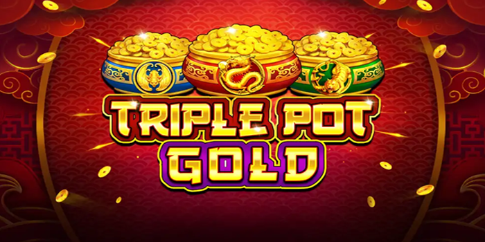 Slot Triple Pot Gold - Jackpot Emas Menanti di Setiap Putaran